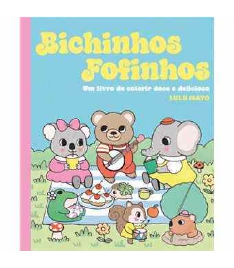 BICHINHOS FOFINHOS BICHINHOS FOFINHOS