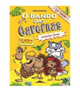 O BANDO DAS CAVERNAS- LOUCURA TOTAL Nº3 O BANDO DAS CAVERNAS- LOUCURA TOTAL Nº3