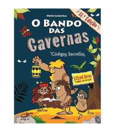 O BANDO DAS CAVERNAS- CÓDIGOS SECRETOS Nº4