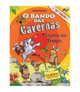 O BANDO DAS CAVERNAS- VIAGEM NO TEMPO Nº9 O BANDO DAS CAVERNAS- VIAGEM NO TEMPO Nº9