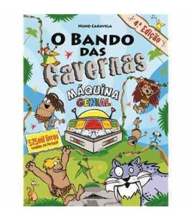 O BANDO DAS CAVERNAS- MÁQUINA GENIAL Nº21 O BANDO DAS CAVERNAS- MÁQUINA GENIAL Nº21