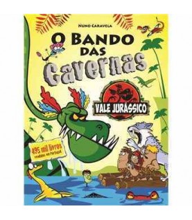 O BANDO DAS CAVERNAS 25 VALE JURÁSSICO O BANDO DAS CAVERNAS 25 VALE JURÁSSICO
