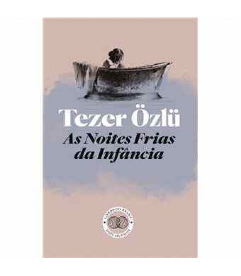 AS NOITES FRIAS DA INFÂNCIA