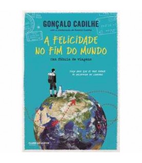 A FELICIDADE NO FIM DO MUNDO A FELICIDADE NO FIM DO MUNDO