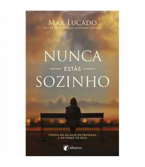 NUNCA ESTÁS SOZINHO NUNCA ESTÁS SOZINHO