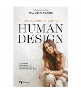 REDESCOBRE-TE COM O HUMAN DESIGN