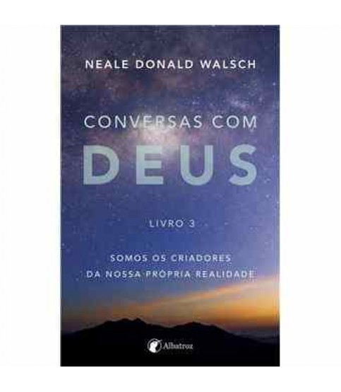 CONVERSAS COM DEUS- LIVRO 3