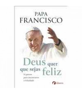DEUS QUER QUE SEJAS FELIZ DEUS QUER QUE SEJAS FELIZ