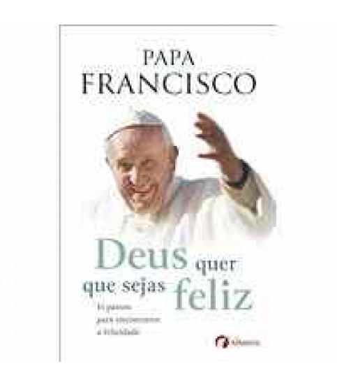 DEUS QUER QUE SEJAS FELIZ