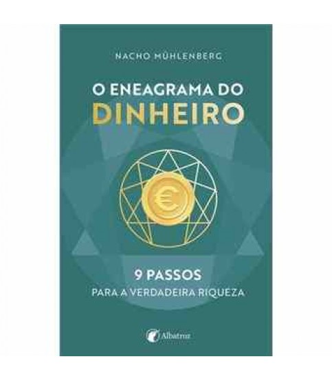 O ENEAGRAMA DO DINHEIRO