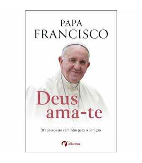 DEUS AMA-TE
