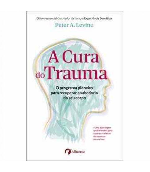 A CURA DO TRAUMA