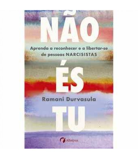 NÃO ÉS TU NÃO ÉS TU