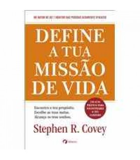 DEFINE A TUA MISSÃO DE VIDA DEFINE A TUA MISSÃO DE VIDA