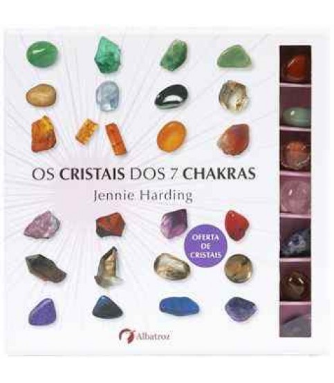 OS CRISTAIS DOS 7 CHAKRAS OS CRISTAIS DOS 7 CHAKRAS