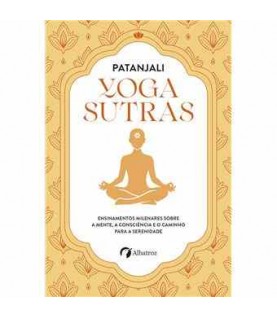 YOGA SUTRAS YOGA SUTRAS