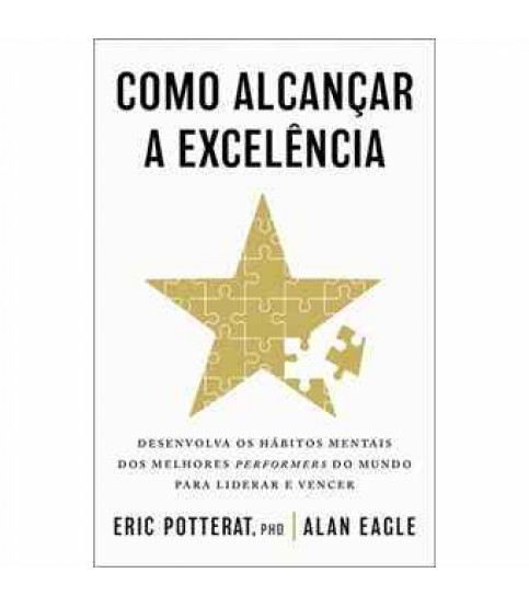 COMO ALCANÇAR A EXCELÊNCIA