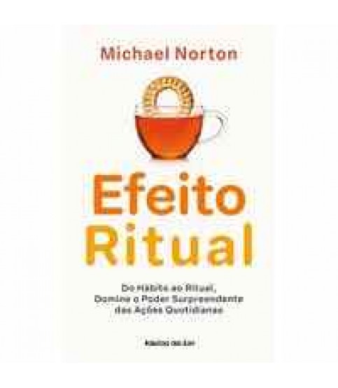 O EFEITO RITUAL