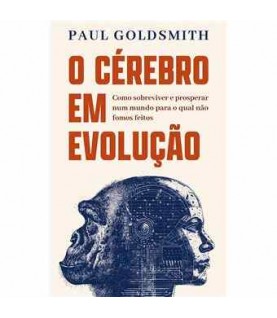 O CÉREBRO EM EVOLUÇÃO O CÉREBRO EM EVOLUÇÃO