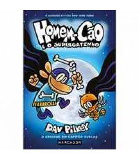 HOMEM-CÃO E O SUPERGATINHO HOMEM-CÃO E O SUPERGATINHO