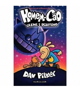 HOMEM-CÃO: CRIME E DESATINO HOMEM-CÃO: CRIME E DESATINO