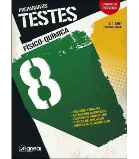 PREPARAR OS TESTES FÍSICO-QUÍMICA 8º ANO PREPARAR OS TESTES FÍSICO-QUÍMICA 8º ANO