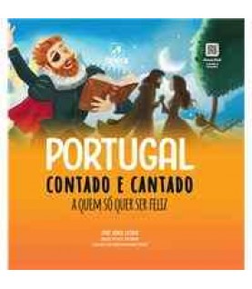 PORTUGAL CONTADO E CANTADO A QUEM SÓ QUER SER FELIZ