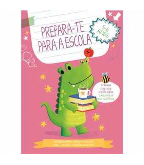 PREPARA-TE PARA A ESCOLA 5-6 ANOS ROSA PREPARA-TE PARA A ESCOLA 5-6 ANOS ROSA