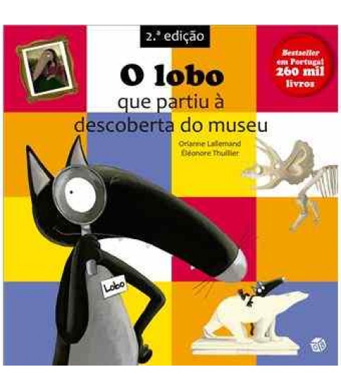 O LOBO QUE PARTIU À DESCOBERTA DO MUSEU