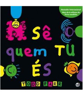 OS LIVROS DO TODD- SÊ QUEM TU ÉS OS LIVROS DO TODD- SÊ QUEM TU ÉS