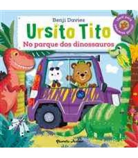 URSITO TITO- NO PARQUE DOS DINOSSAUROS URSITO TITO- NO PARQUE DOS DINOSSAUROS
