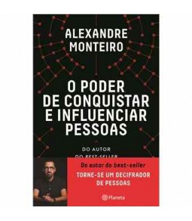 O PODER DE CONQUISTAR E INFLUENCIAR PESSOAS
