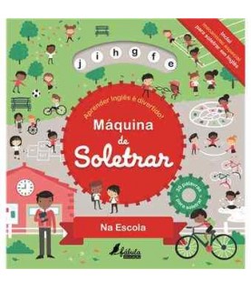 MÁQUINA DE SOLETRAR- NA ESCOLA