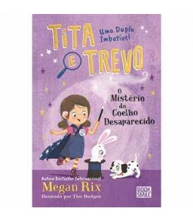 TITA E TREVO 3- O MISTÉRIO DO COELHO DESAPARECIDO