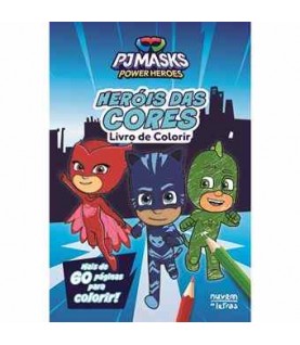 PJ MASKS POWER HEROES- HERÓIS DAS CORES LIVRO DE COLORIR