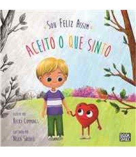 SOU FELIZ ASSIM- ACEITO O QUE SINTO SOU FELIZ ASSIM- ACEITO O QUE SINTO