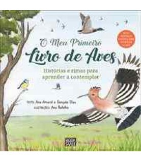O MEU PRIMEIRO LIVRO DE AVES O MEU PRIMEIRO LIVRO DE AVES