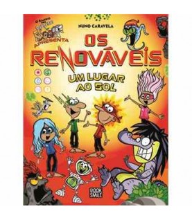 O BANDO DOS RENOVÁVEIS Nº 1- UM LUGAR AO SOL O BANDO DOS RENOVÁVEIS Nº 1- UM LUGAR AO SOL