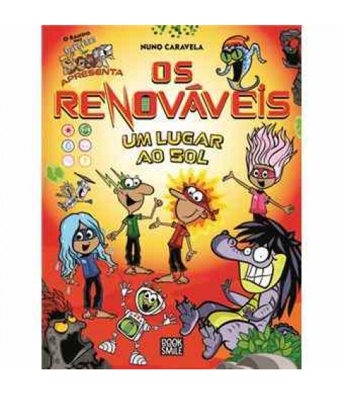 O BANDO DOS RENOVÁVEIS Nº 1- UM LUGAR AO SOL O BANDO DOS RENOVÁVEIS Nº 1- UM LUGAR AO SOL
