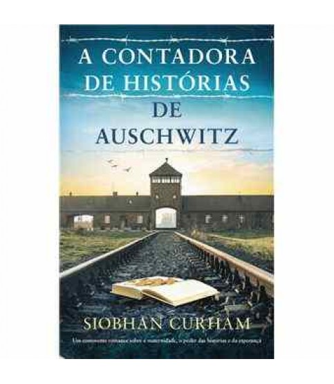 A CONTADORA DE HISTÓRIAS DE AUSCHWITZ