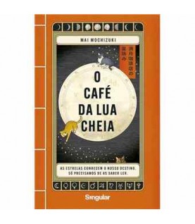 O CAFÉ DA LUA CHEIA O CAFÉ DA LUA CHEIA