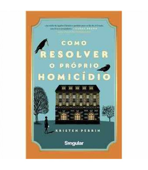 COMO RESOLVER O PRÓPRIO HOMICÍDIO