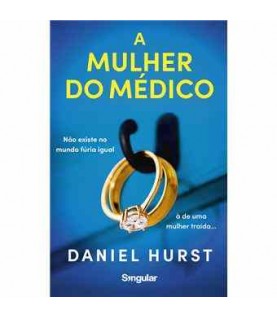 A MULHER DO MÉDICO A MULHER DO MÉDICO
