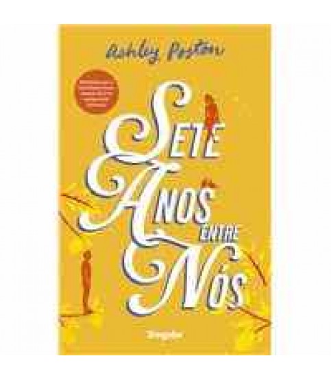 SETE ANOS ENTRE NÓS