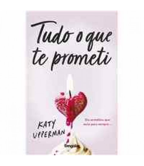 TUDO O QUE TE PROMETI TUDO O QUE TE PROMETI
