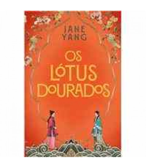 OS LÓTUS DOURADOS