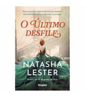 O ÚLTIMO DESFILE