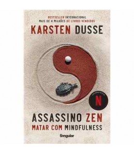 ASSASSINO ZEN- MATAR COM MINDFULNESS ASSASSINO ZEN- MATAR COM MINDFULNESS