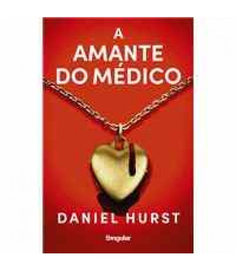 A AMANTE DO MÉDICO