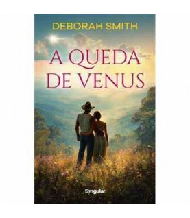 A QUEDA DE VENUS A QUEDA DE VENUS